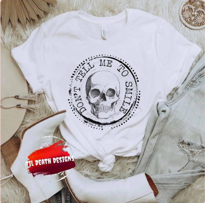 Don't Tell Me To Smile