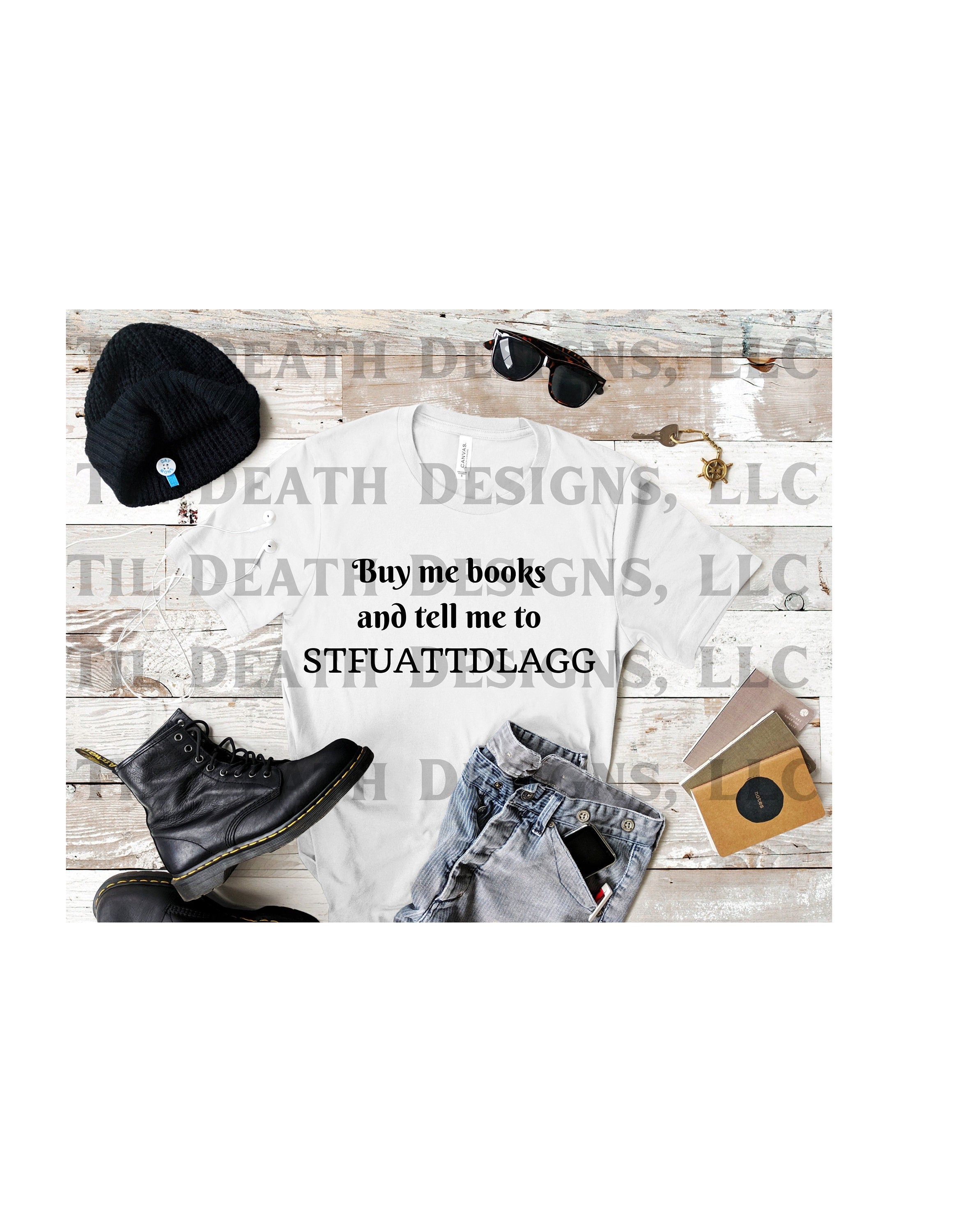 Buy Me Books & Tell Me I’m Pretty / Spicy Reads Edition|  | Spicy Reads T-Shirt | Book - Tok Made Me Buy It Tee  | Dark Book Aesthetic